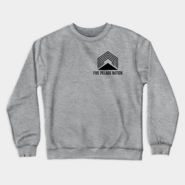 POCKET sized - Five Pillars Nation Crewneck Sweatshirt by Five Pillars Nation